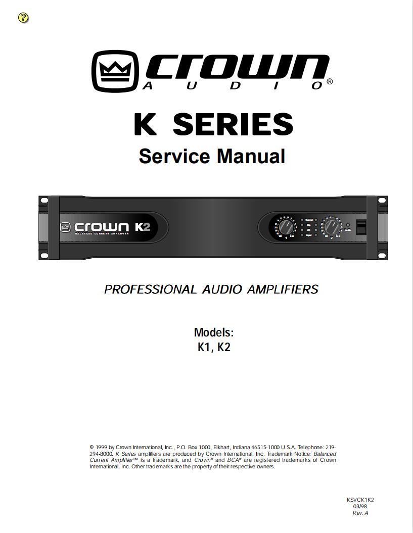 今天分享皇冠crownK2专业功放维修手册
