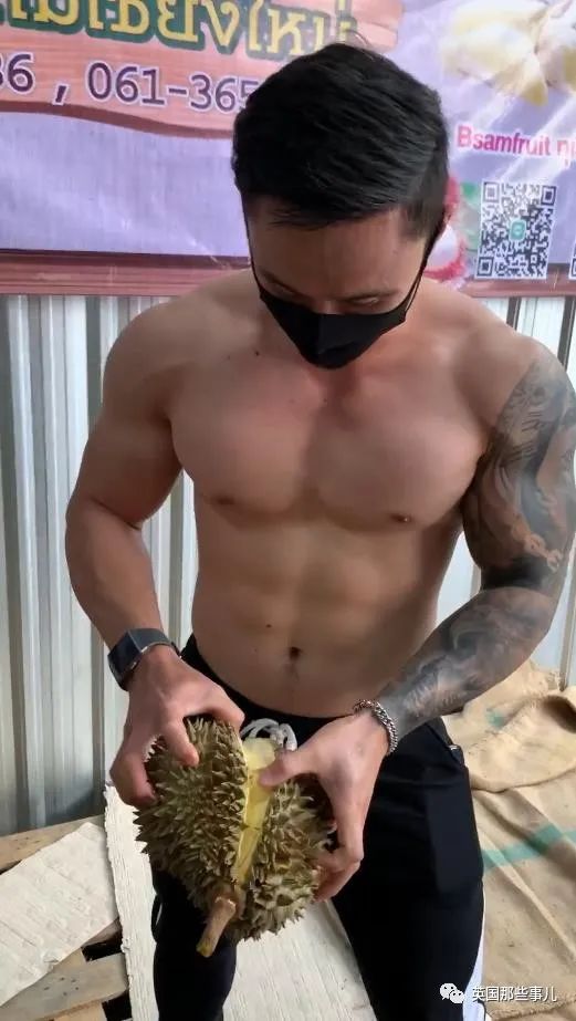 泰国健身教练赤膊卖榴莲走红,泰国健身教练榴莲