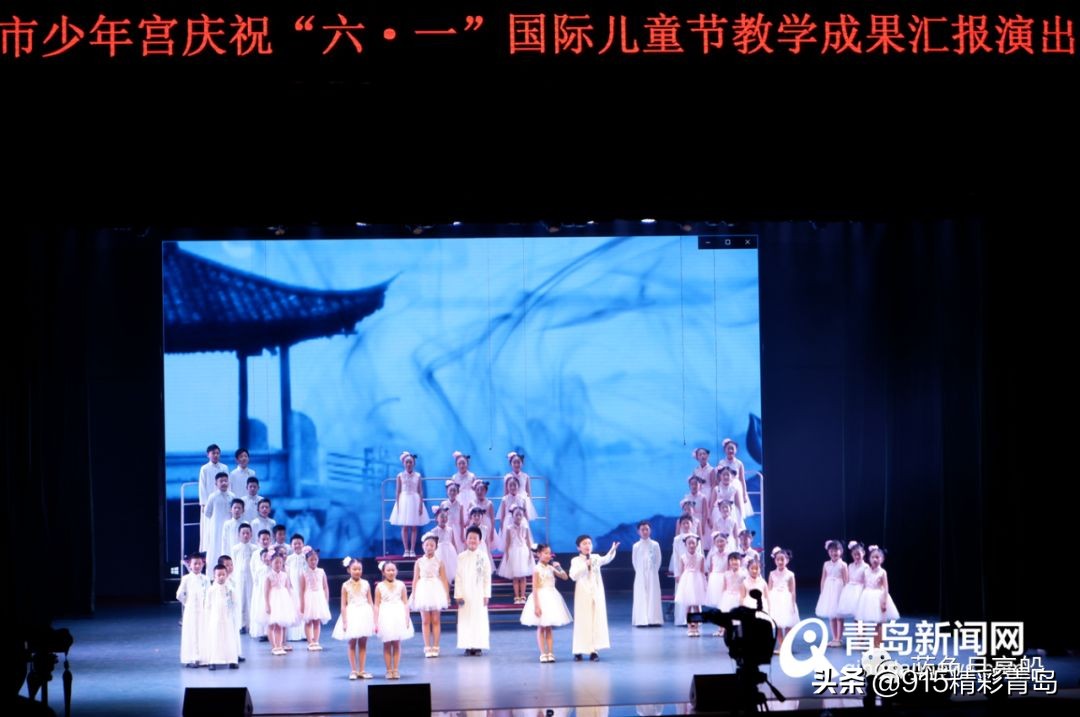 青岛市少年宫演出草原儿女,青岛市少年宫怎么参观