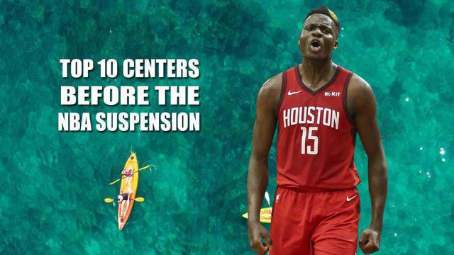 美媒评现役前十中锋,美媒评十大中锋